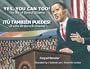 Yes, you can too! The Life of Barack Obama/Tu tambien puedes! La vida de Barack Obama (English and Spanish Edition)