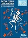 Razzle Dazzle Jazz Anatomy: Duets with Pizzazz in Pops 'n Jazz