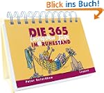 Die 365 lustigsten Tage im Ruhestand:...