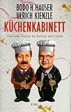 K&uuml;chenkabinett - Bodo H. Hauser, Ulrich Kienzle