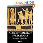A Guide to Ancient Greek Drama (Blackwell Guides to Classical Literature)