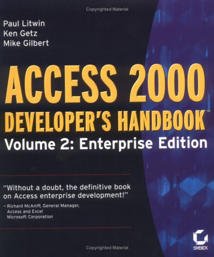 Access 2000 Developer's Handbook: Enterprise Edition v.2: Enterprise Edition Vol 2