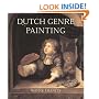 Dutch Seventeenth-Century Genre Painting: Its Stylistic and Thematic Evolution