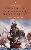 The rise and fall of British naval mastery