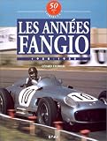 Les années Fangio: 1950-1955