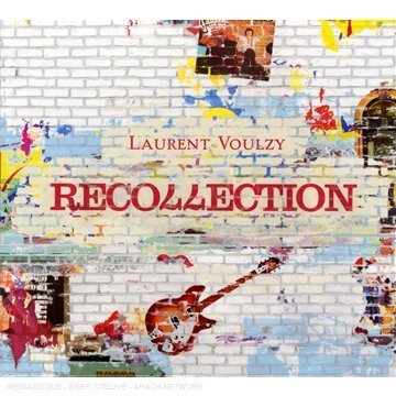 Laurent Voulzy - Laurent Voulzy Recollection - Zortam Music