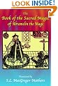 The Book of the Sacred Magic of Abramelin the Mage