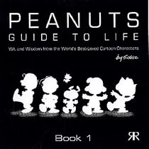 Peanuts Guide to Life: Book 1 (Peanuts Gift Books)