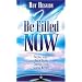 Be Filled Now: The Holy Spirit's Role in Helping Christians Attain Spiritual Maturity