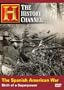 History Channel: The Spanish-American War - Birth of a Superpower