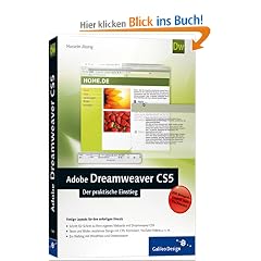 Adobe Dreamweaver CS5: Der praktische Einstieg (Galileo Design)