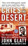 Cries in the Desert (St. Martin's True Crime Liprary)