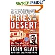 Cries in the Desert (St. Martin's True Crime Library) by John Glatt