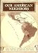 Books : Our American Neighbors (The Twenty American Republics From The Rio Grande To Cape Horn)
