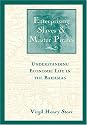 Enterprising Slaves & Master Pirates: Understanding Economic Life in the Bahamas