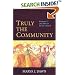 Truly the Community: Romans 12 and How to Be the Church
