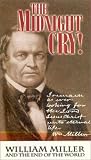 The Midnight Cry! William Miller and the End of the World [VHS]
