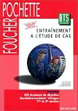 Revue Foucher  / Entraînement à l'étude de cas : Organisation - Gestion, BTS Assistant de direction (Livre pochette)