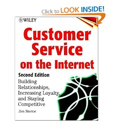Customer Service on the Internet: Building Relationships, Increasing Loyalty and Staying Competitive