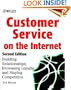 Customer Service on the Internet: Building Relationships, Increasing Loyalty, and Staying Competitive, 2nd Edition