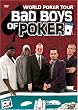 World Poker Tour - Bad Boys of Poker