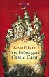 Verschw�rung auf Castle Cant: Ein Bericht �ber die bemerkenswerten Abenteuer der Zofe und Spionin Lucy Wickwright