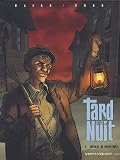 Revue Vents d'Ouest  / Tard dans la nuit, Tome 2 : Ménage de printemps