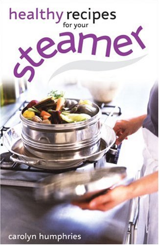 Buy Healthy Recipes for Your Steamer online at Discounted New and Used prices. Delivered to your door with Off-The-Bookshelf.