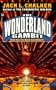 The Wonderland Gambit, Book 2: The March Hare Network