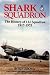 Book Shark Squadron: The History of Squadron 112, RFC, RAF, 1917-1975