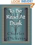 To Be Read At Dusk