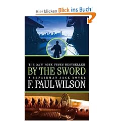By the Sword (Repairman Jack Novels)