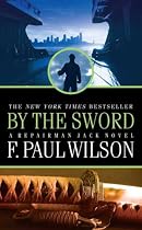 By the Sword: A Repairman Jack Novel (Repairman Jack Novels)