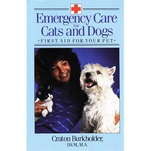 Emergency Care for Cats and Dogs: First Aid for Your Pet