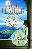 To Kiss a Spy (Get Connected Romances)