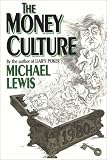 The Money Culture