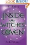 Inside a  Witches' Coven (Llewellyn's Modern Witchcraft Series)