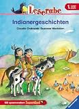 Indianergeschichten - Leserabe - 1 - Lesestufe, ab 1 - Klasse - Claudia Ondracek