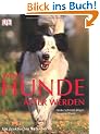 Wenn Hunde �lter werden: Ein praktischer Ratgeber