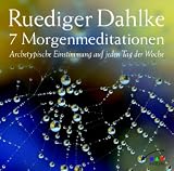 Produkt-Bild: 7 Morgenmeditationen: Archetypische Einstimmung auf jeden Tag der Woche
