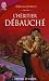 L'heritier debauche