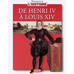 De Henri IV � Louis XIV