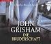 Die Bruderschaft, 6 Audio-CDs (Audio CD)