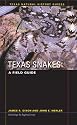 Texas Snakes: A Field Guide (Texas Natural History Guides)
