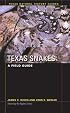 Texas Snakes: A Field Guide (Texas Natural History Guides)
