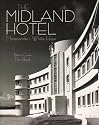 The Midland Hotel: Morecambe's White Hope