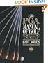 The PGA Manual of Golf: Professional's Way to Play Better Golf
