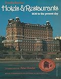 Hotels & restaurants : 1830 to the present day