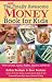 The New Totally Awesome Money Book for Kids, Revised and Updated Edition