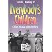 Everybody's Children: Child Care As a Public Problem